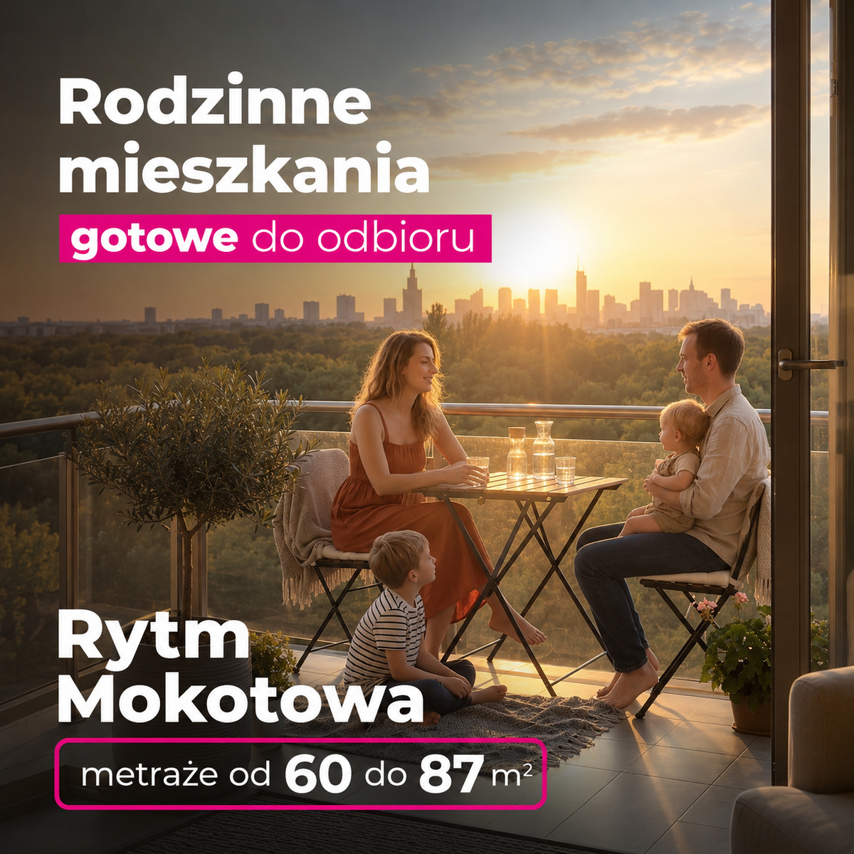 Rytm Mokotowa - Baner promocyjny; rodzinne mieszkania gotowe do odbioru