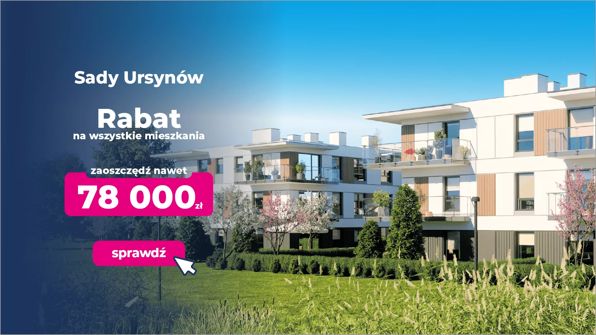 Sady Ursynów - Kup mieszkanie i zaoszczędź nawet 78 tysięcy złotych!