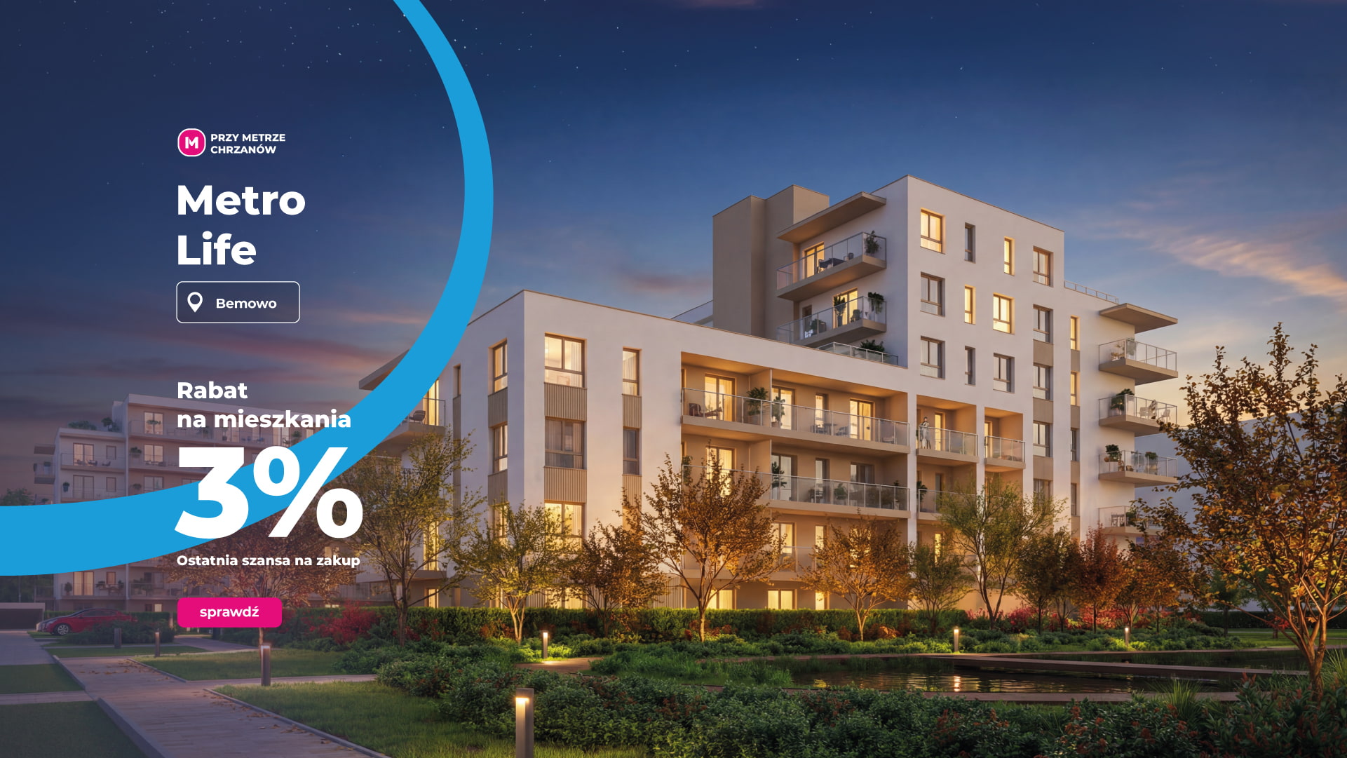 Osiedle Metro Life - Ostatnia szansa na zakup mieszkań przy metrze - Baner promocyjny: rabat 3%