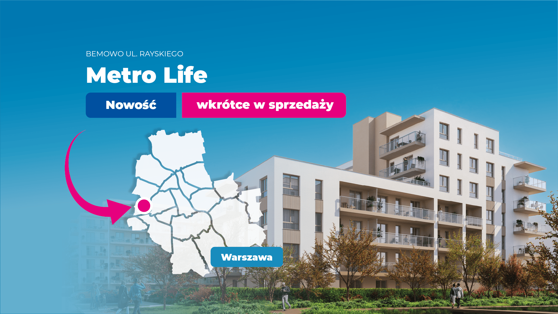 Metro Life - Wkrótce premiera