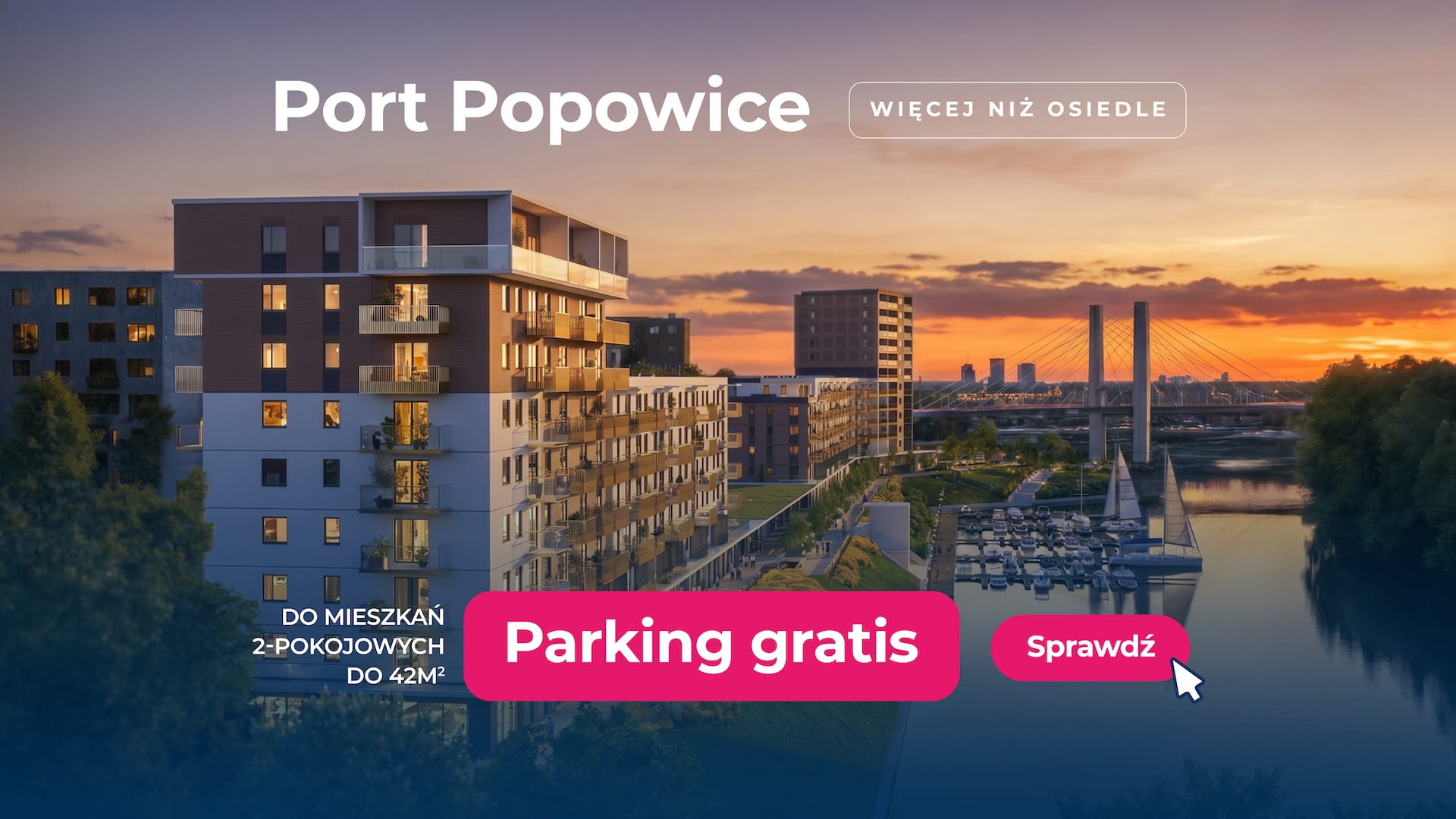Port Popowice - baner reklamowy - parking gratis do mieszkań dwupokojowych