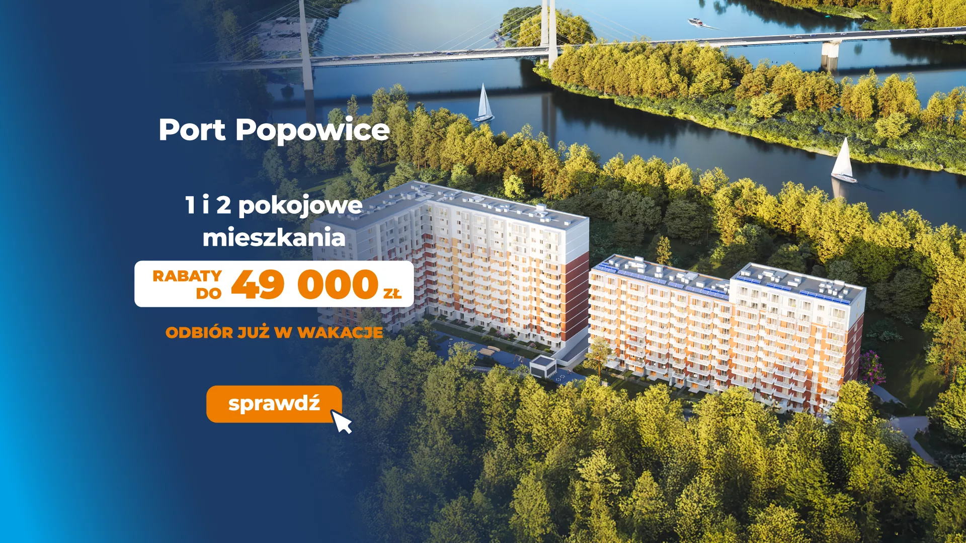 Port Popowice - Rabat do 49 000 zł